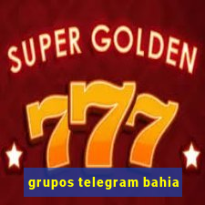 grupos telegram bahia