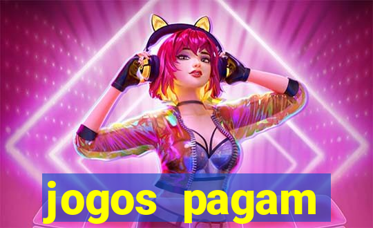 jogos pagam dinheiro de verdade