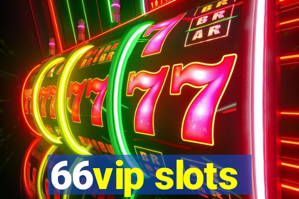 66vip slots