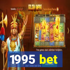 1995 bet