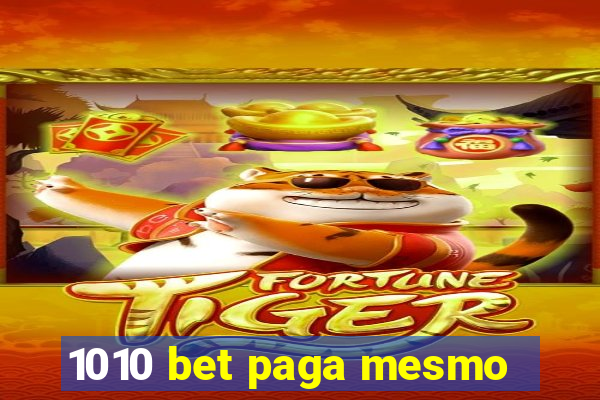 1010 bet paga mesmo