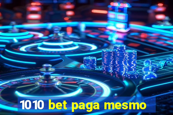 1010 bet paga mesmo