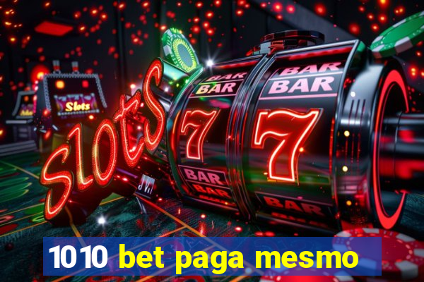 1010 bet paga mesmo