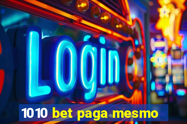 1010 bet paga mesmo