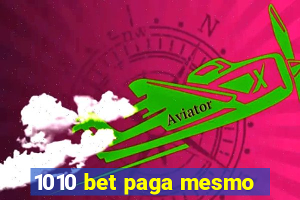 1010 bet paga mesmo