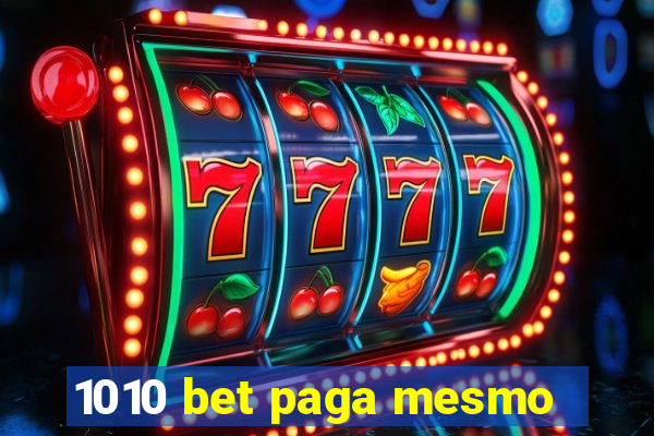 1010 bet paga mesmo