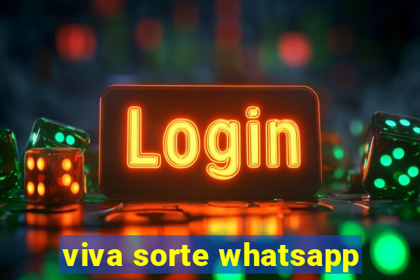 viva sorte whatsapp