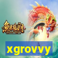 xgrovvy