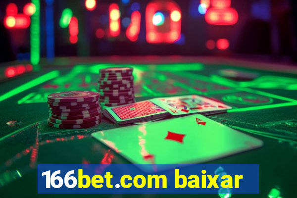 166bet.com baixar