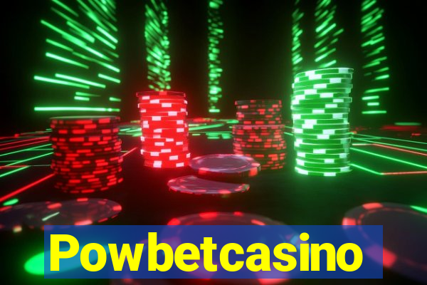 Powbetcasino