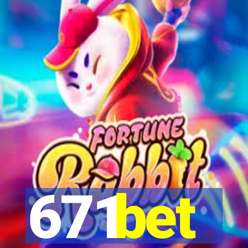 671bet