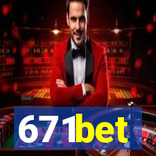 671bet