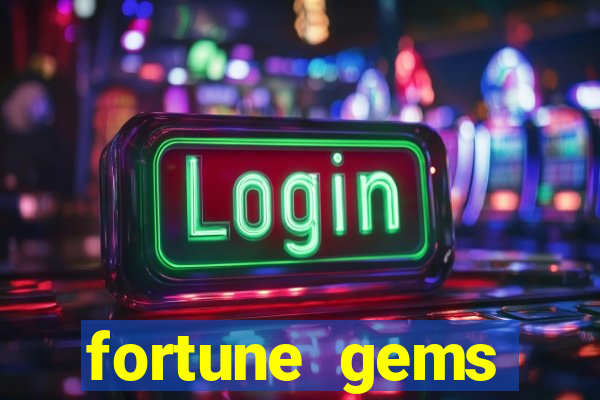 fortune gems horario pagante