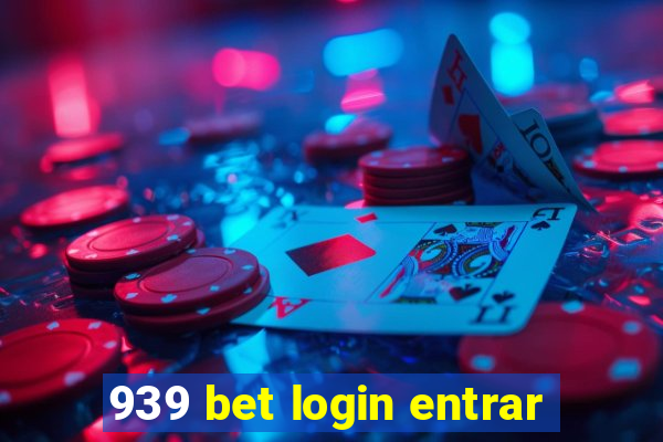 939 bet login entrar