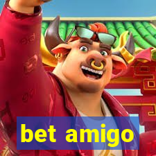 bet amigo