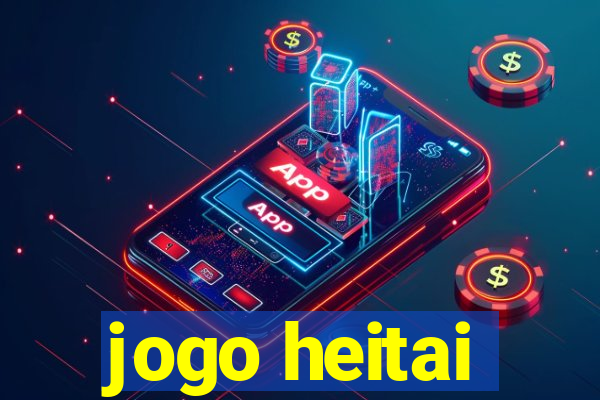 jogo heitai