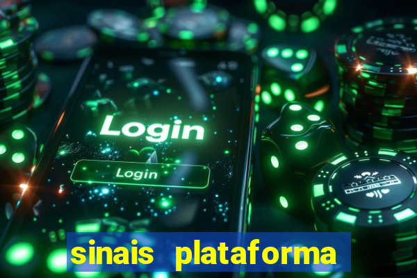 sinais plataforma de jogos