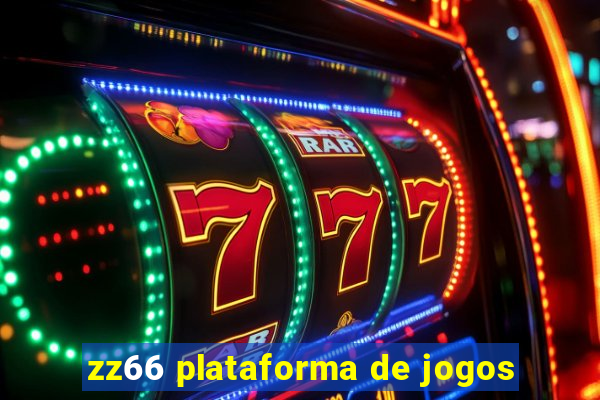 zz66 plataforma de jogos