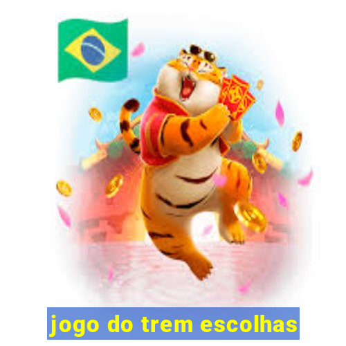 jogo do trem escolhas