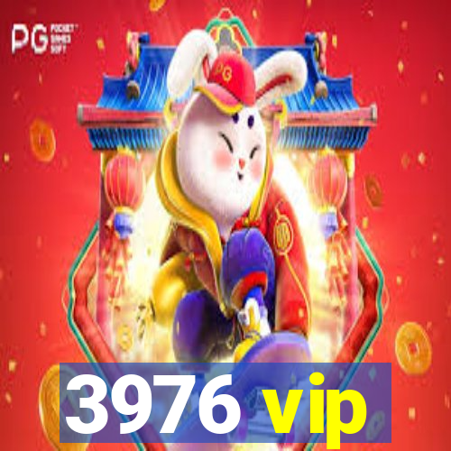 3976 vip