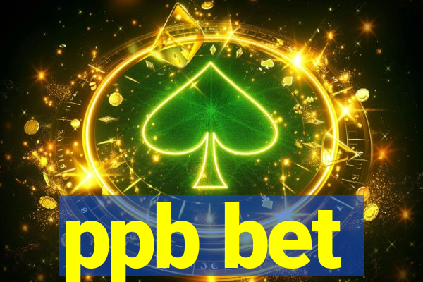 ppb bet