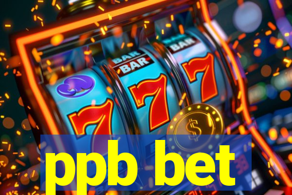 ppb bet