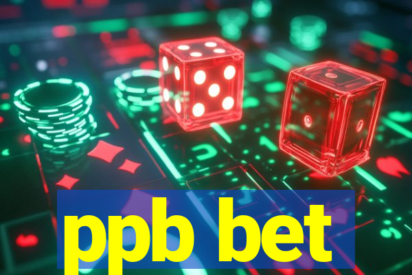 ppb bet