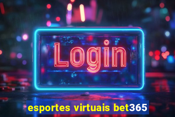 esportes virtuais bet365