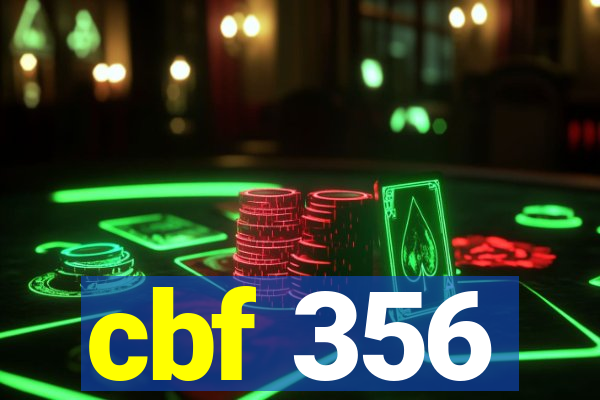 cbf 356