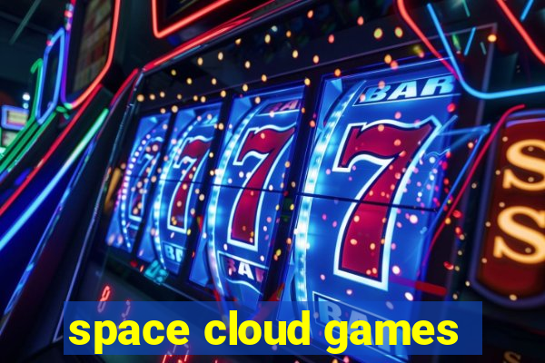 space cloud games