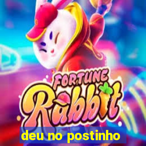 deu no postinho