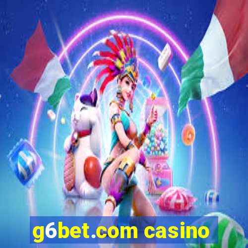 g6bet.com casino