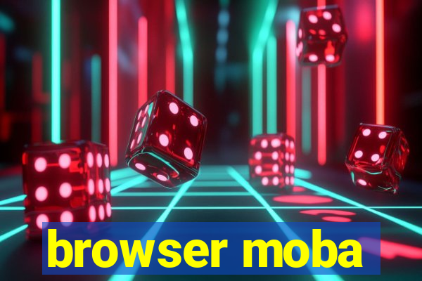 browser moba