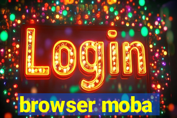 browser moba