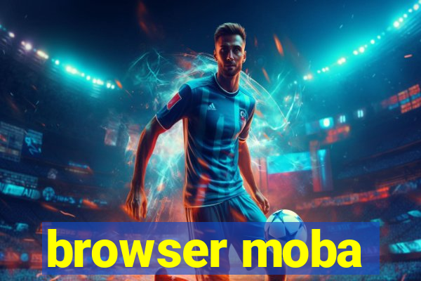 browser moba