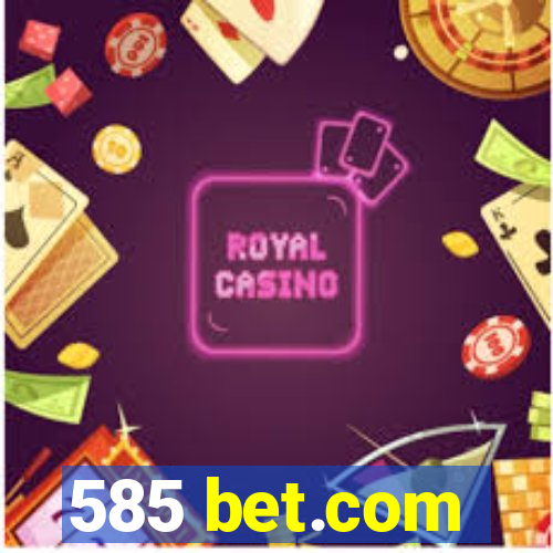 585 bet.com