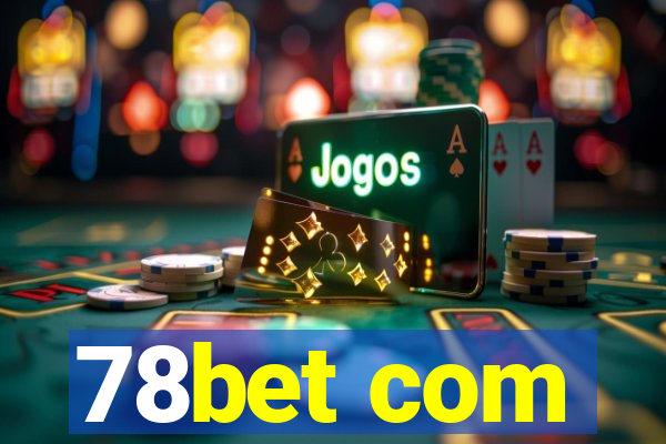 78bet com