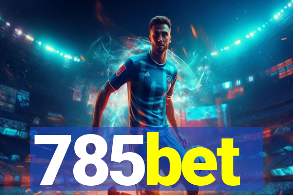 785bet