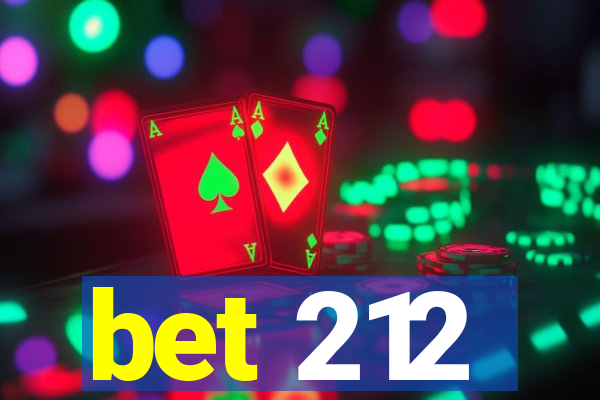 bet 212