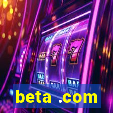 beta .com