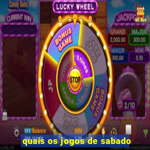 quais os jogos de sabado