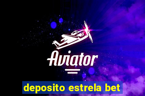 deposito estrela bet