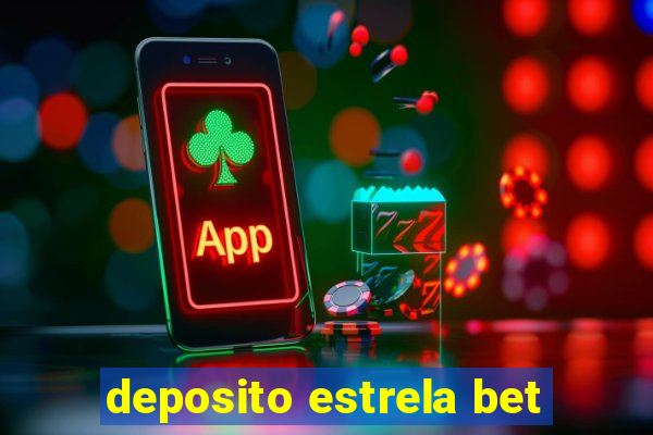 deposito estrela bet