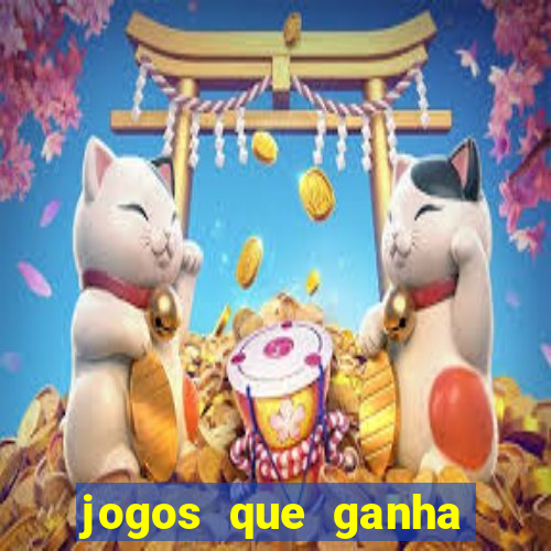 jogos que ganha dinheiro gratuito