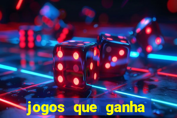 jogos que ganha dinheiro gratuito