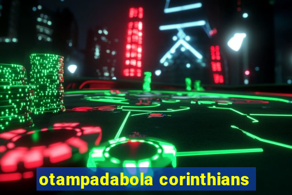 otampadabola corinthians