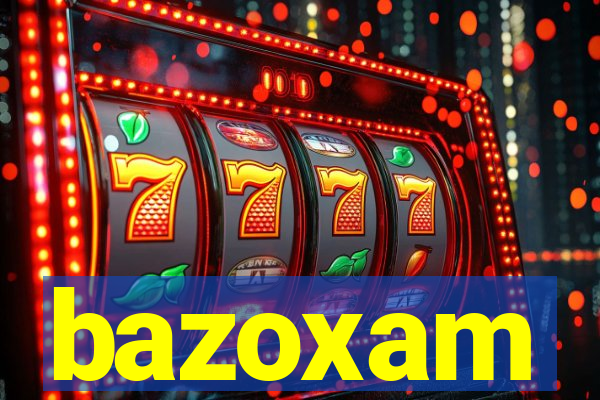 bazoxam