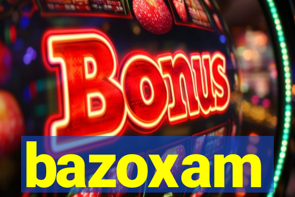 bazoxam