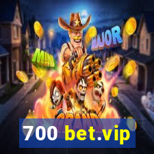 700 bet.vip