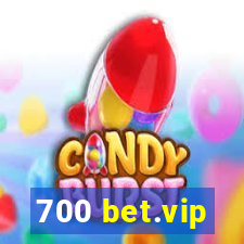 700 bet.vip